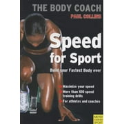 Speed for Sport: Build Your Strongest Body Ever with Australia's Body Coach, Used [Paperback]