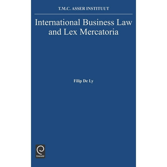 International Business Law and Lex Mercatoria, (Hardcover)