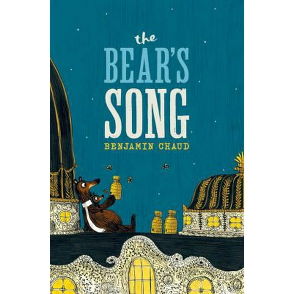 Pre-Owned The Bear's Song (Hardcover) 1452114242 9781452114248