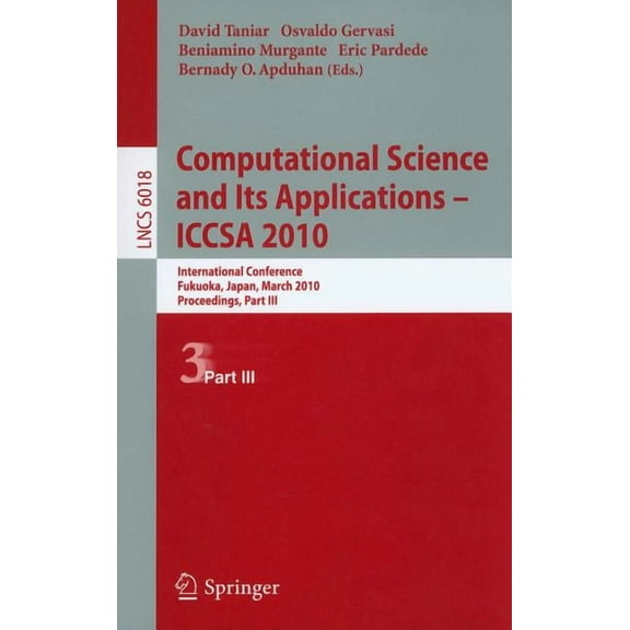 Computational Science and Its Applications--ICCSA 2010, (Paperback)