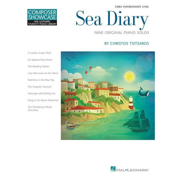 Sea Diary - Nine Original Piano Solos: Hal Leonard Student Piano Library Early Intermediate Composer Showcase