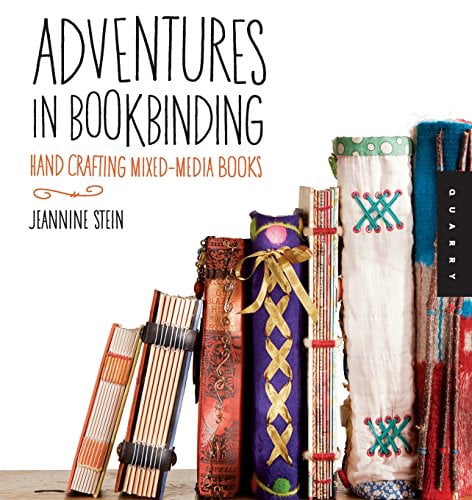 Pre-Owned Adventures in Bookbinding: Handcrafting Mixed-Media Books, 9781592536870, 1592536875, Paperback,