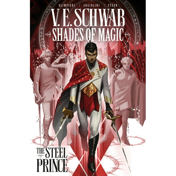 Shades of Magic Shades of Magic: The Steel Prince Vol. 1 (Graphic Novel), (Paperback)