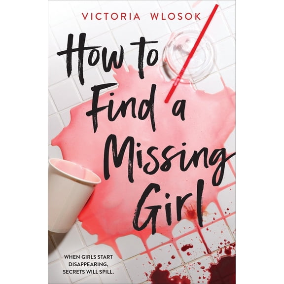How to Find a Missing Girl, (Paperback)