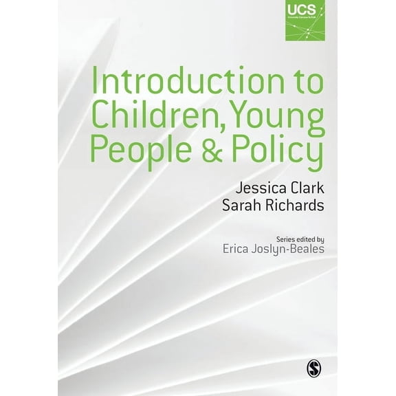 Introduction to Children, Young People and Policy, (Paperback)