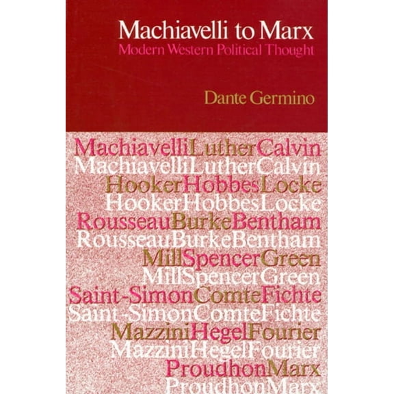 Machiavelli to Marx : Modern Western Political Thought (Paperback)