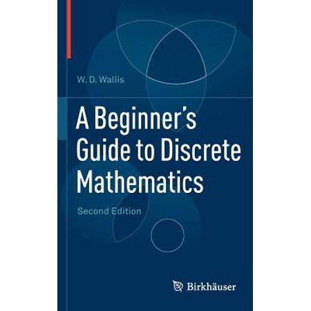 A Beginner's Guide to Discrete Mathematics (Best Discrete Mathematics Textbook)