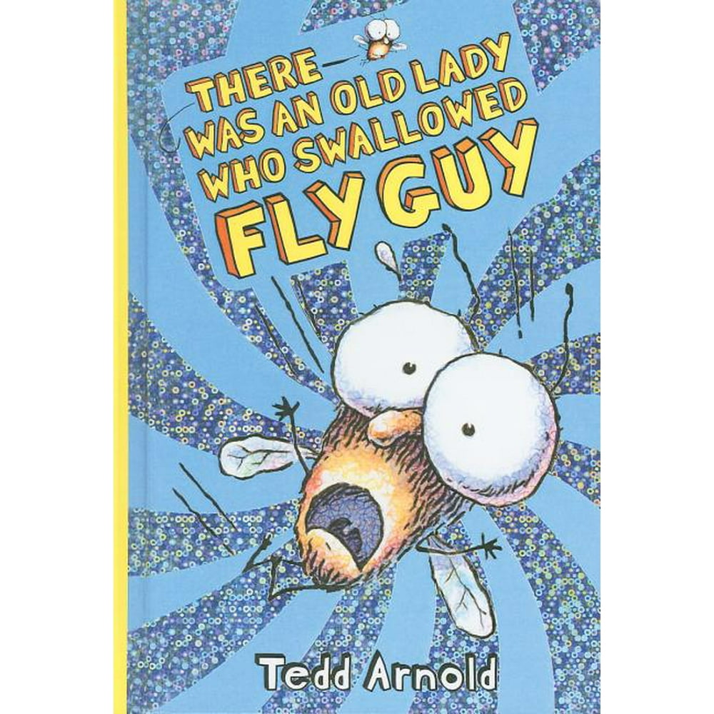 Fly Guy There Was an Old Lady Who Swallowed Fly Guy (Series 04) (Hardcover)