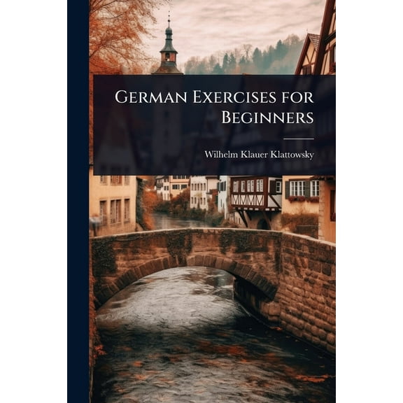 German Exercises for Beginners, (Paperback)