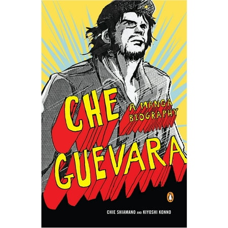 Che Guevara : A Manga Biography