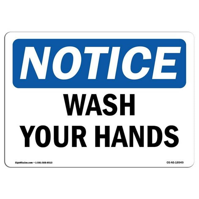SignMission OS-NS-A-1824-L-18949 Panneau de Signalisation OSHA 18 x 24 Po - Lavez-Vous les Mains