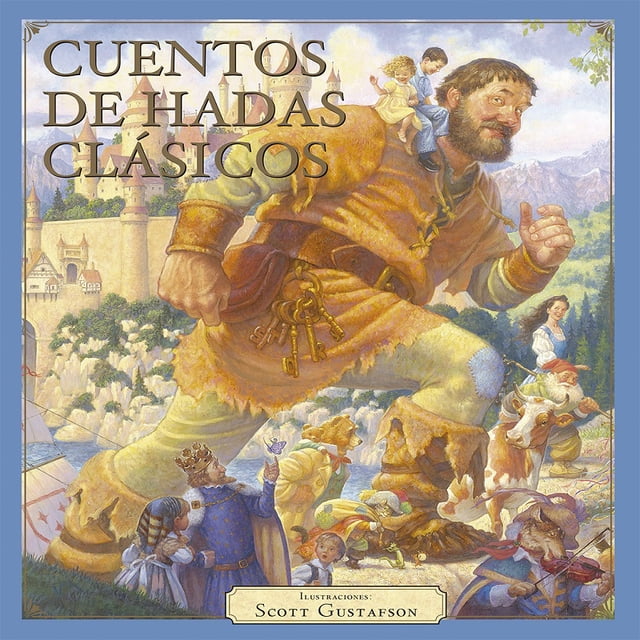 CUENTOS DE HADAS CLASICOS PICARONA SCOTT GUSTAFSON