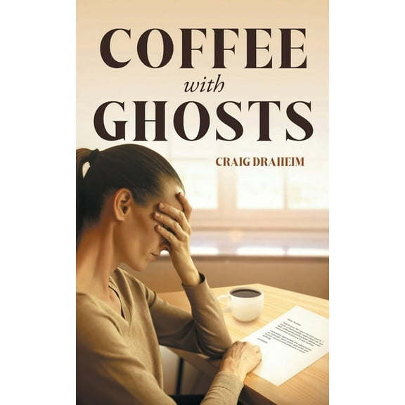 Coffee with Ghosts, (Paperback)
