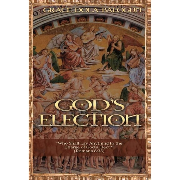 God's Election, (Hardcover)