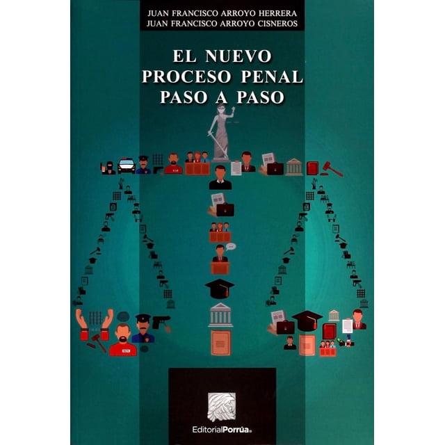 El nuevo proceso penal paso a paso Editorial Porrúa 9786070918261