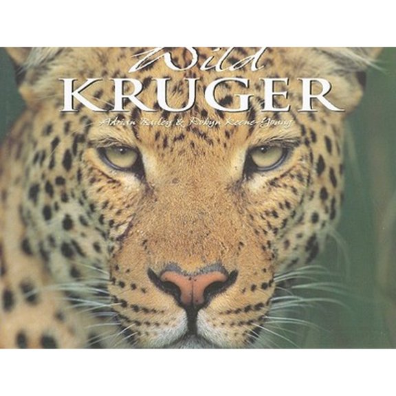Pre-Owned Wild Kruger (Hardcover) by Adrian Bailey, Robyn Keene-Young