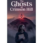 Young Adult Fiction: Ghost Stories The Ghosts of Crimson Hill, Book 10, (Paperback)