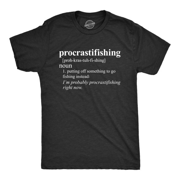 Mens Procrastifishing T shirt Funny Fishing Gift for Dad Grandpa Fisherman Fish (Black) - 3XL