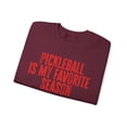 thumbnail image 3 of Pickleball Season Sweatshirt Gifts Crew Neck Shirt Long Sleeve Unisex, 3 of 7