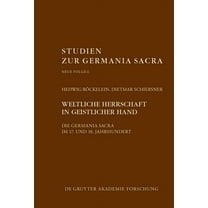 Studien Zur Germania Sacra. Neue Folge Weltliche Herrschaft in geistlicher Hand, Book 6, (Hardcover)