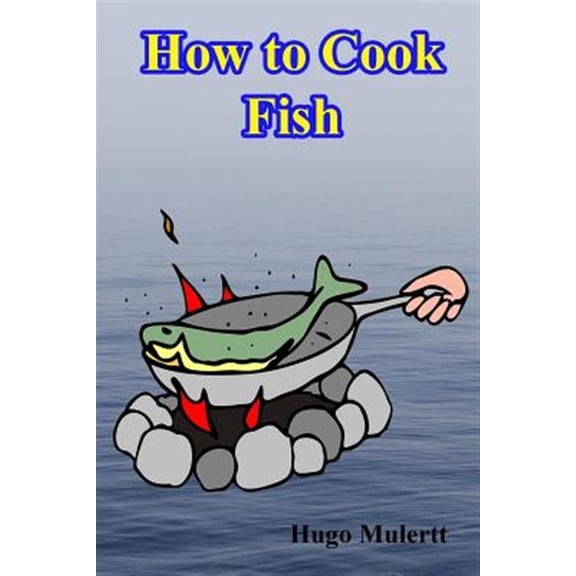 Pre-Owned How to Cook Fish