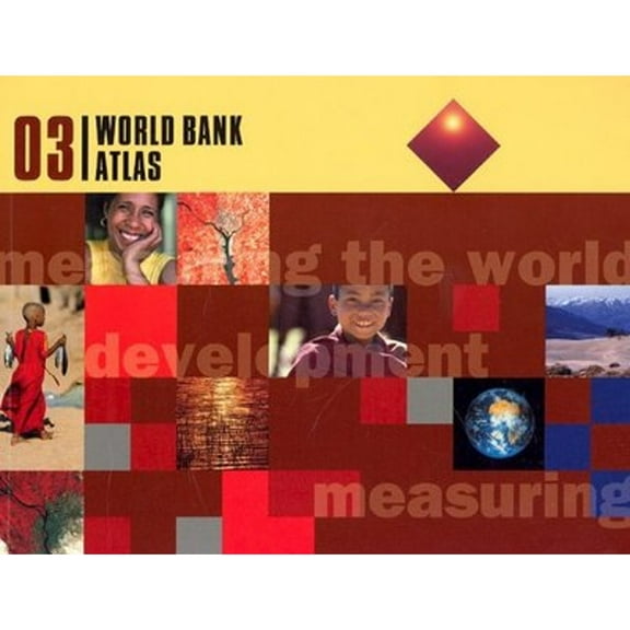 Pre-Owned World Bank Atlas 2003 (Paperback) by World Bank