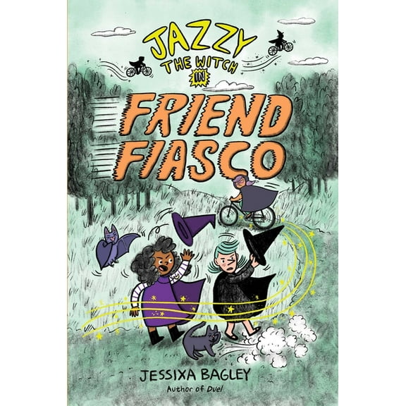 Jazzy the Witch Jazzy the Witch in Friend Fiasco, Book 2, (Hardcover)