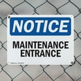 thumbnail image 5 of (2 Pack) Maintenance Entrance OSHA Notice Sign 10 Inch X 7 Inch Indoor / Outdoor Rust-Free Aluminum Metal Signs for Workplace, Workshop, and Construction Site, Made in the USA, 5 of 8