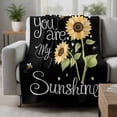 thumbnail image 2 of You Are My Sunshine Blanket Soft Cozy Warm Throw Blanket for Couch, Plush Fuzzy Flannel Fleece Blankets for Sofa, Yellow Sunflowers Cute Bees Heart Black Bed Blankets Gifts for Men, 32"x48", 2 of 9
