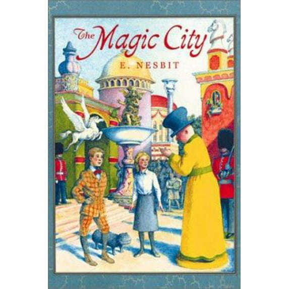 Pre-Owned The Magic City (Nesbit, NESB) (Hardcover) 1587170248 9781587170249