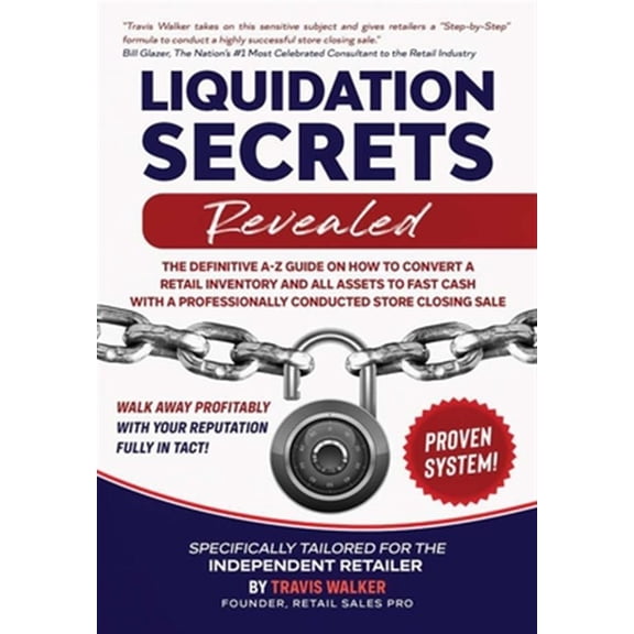 Pre-Owned Liquidation Secrets Revealed (Hardcover) 0985539372 9780985539375