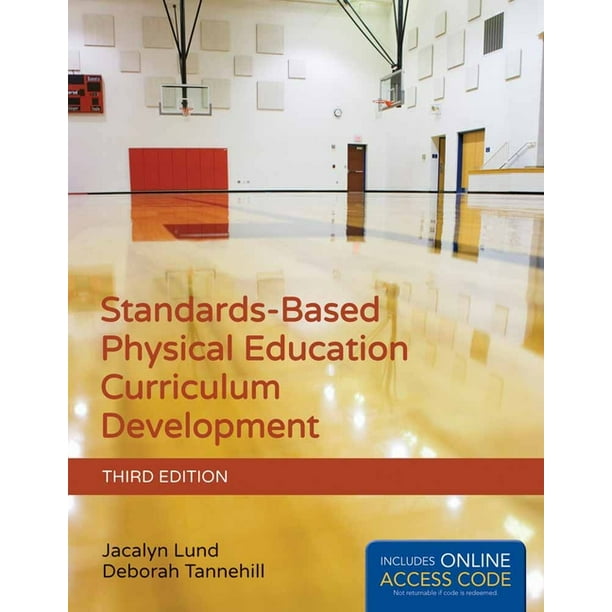 StandardsBased Physical Education Curriculum Development