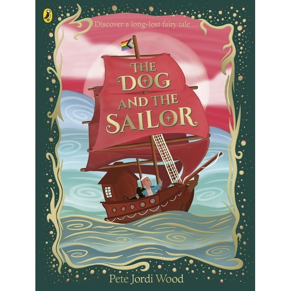 The Dog and the Sailor, (Paperback)