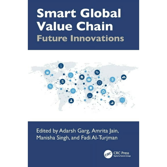 Smart Global Value Chain: Future Innovations, (Hardcover)