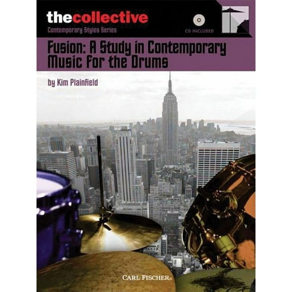 Fusion: A Study in Contemporary Music for the Drums : The C