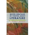 thumbnail image 5 of Mixed Heritage in Young Adult Literature, 5 of 5