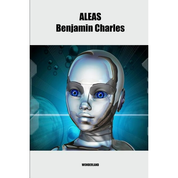 Aléas : Une oeuvre intégralement générée par un ordinateur (Paperback)