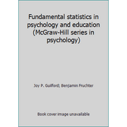 Fundamental statistics in psychology and education (McGraw-Hill series in psychology), Used [Hardcover]