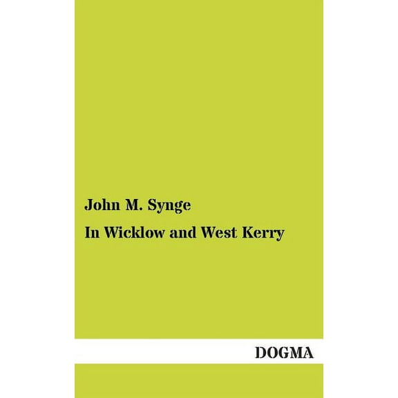 In Wicklow and West Kerry (Paperback)