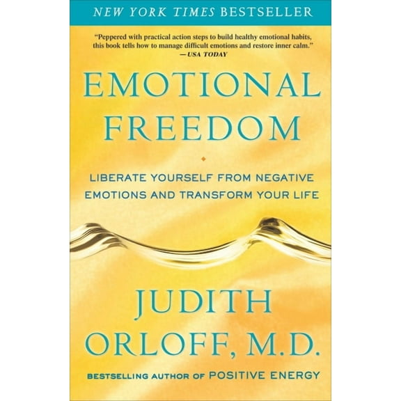 Emotional Freedom: Liberate Yourself from Negative Emotions and Transform Your Life, (Paperback)