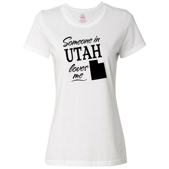 Inktastic Someone in Utah Loves Me Women's T-Shirt