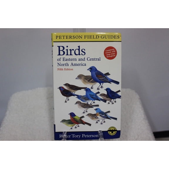 Pre-Owned A Peterson Field Guide to the Birds of Eastern and Central North America (Peterson Field Guides) (Paperback) 0395740460 9780395740460