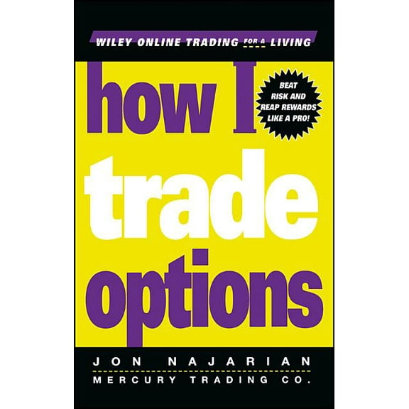 Wiley Trading How I Trade Options, Book 100, (Hardcover)