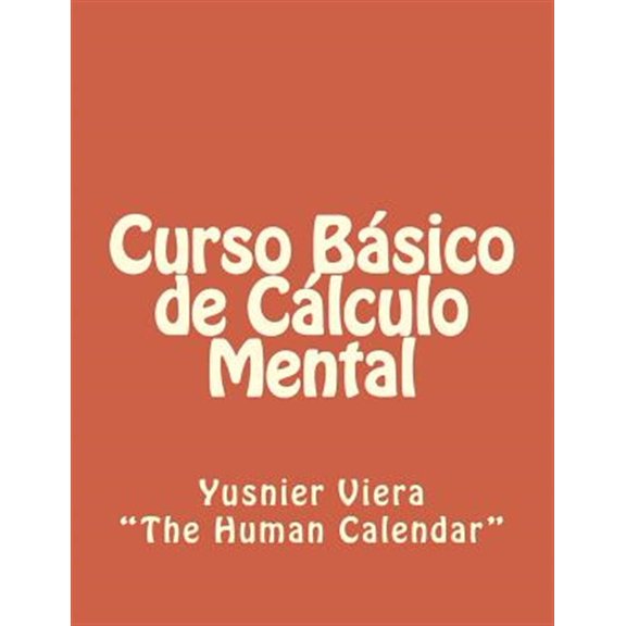 Pre-Owned Curso Bsico de Clculo Mental (Paperback) by Yusnier Viera