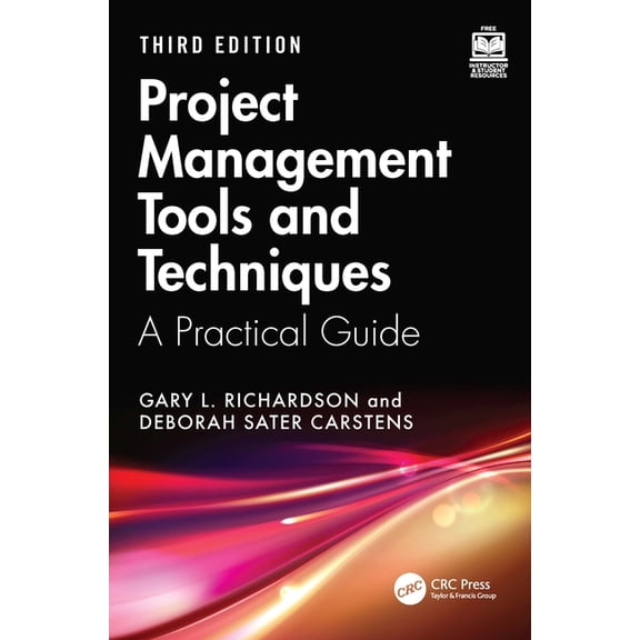 Project Management Tools and Techniques: A Practical Guide, Third Edition, (Hardcover)