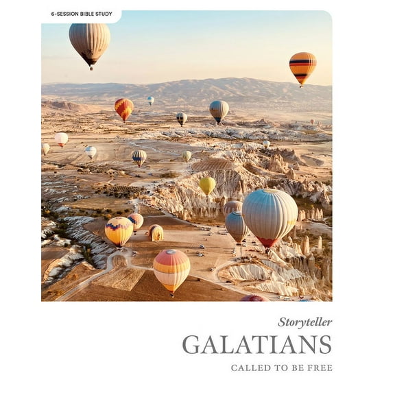 Storyteller: Galatians - Storyteller - Bible Study Book : Called to Be Free (Paperback)