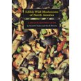 thumbnail image 2 of Edible Wild Mushrooms of North America: A Field-to-Kitchen Guide, 2 of 2