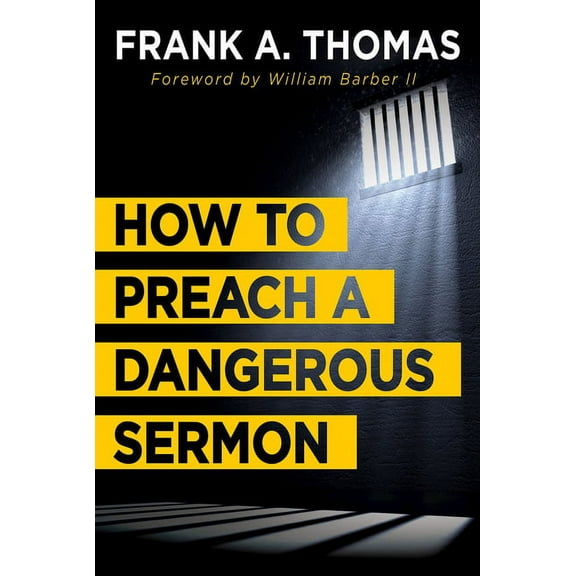 How to Preach a Dangerous Sermon, (Paperback)