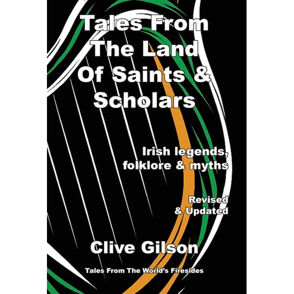 Tales from the World's Firesides Tales From The Land Of Saints & Scholars, Book 3, (Hardcover)