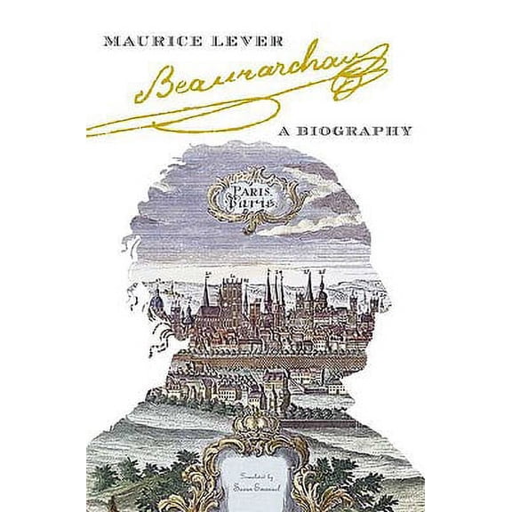 Beaumarchais : A Biography